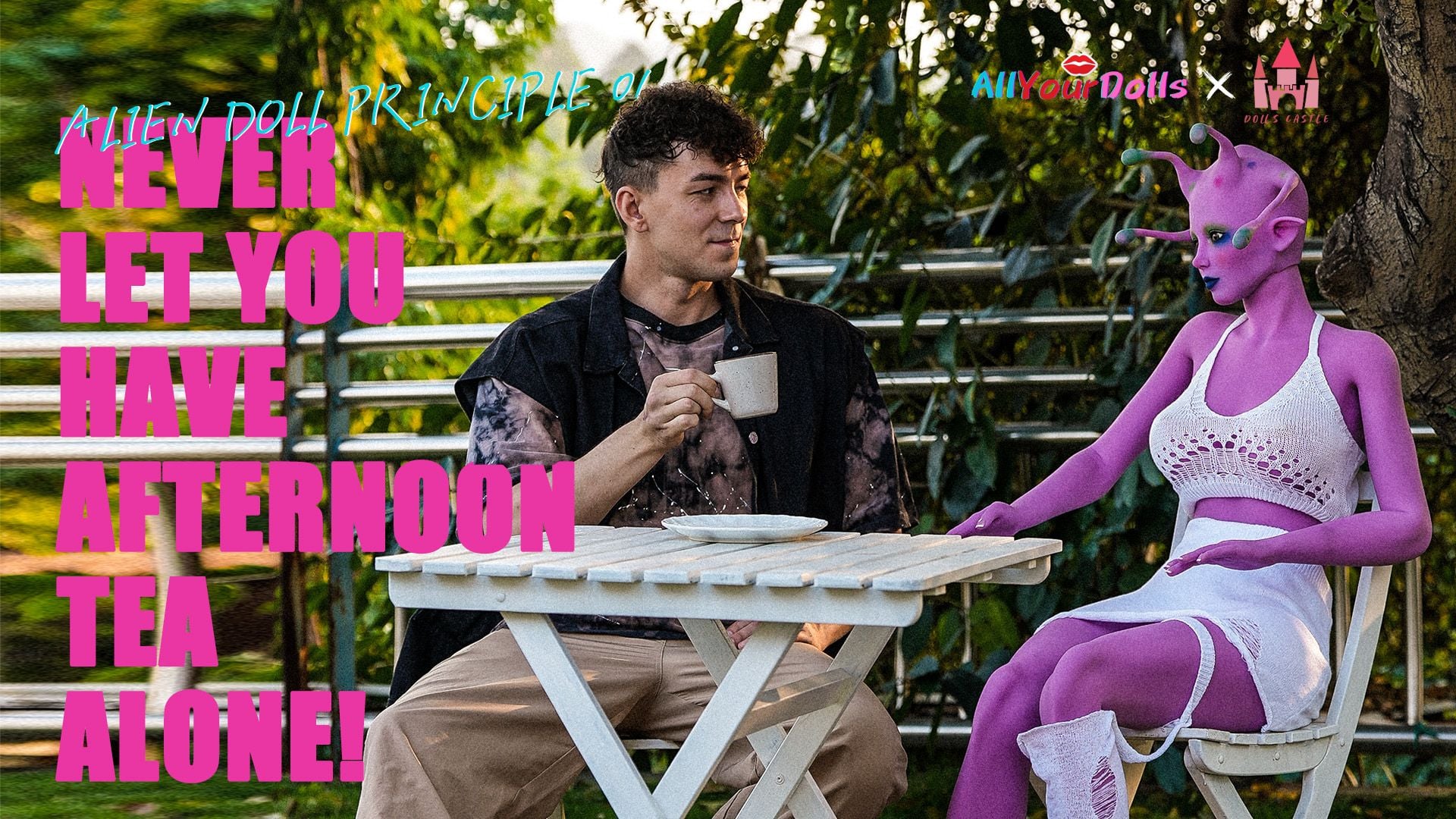 Alien-Doll-Principle-01_-NEVER-let-you-have-afternoon-tea-ALONE