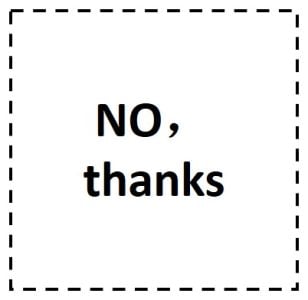 No, thanks!