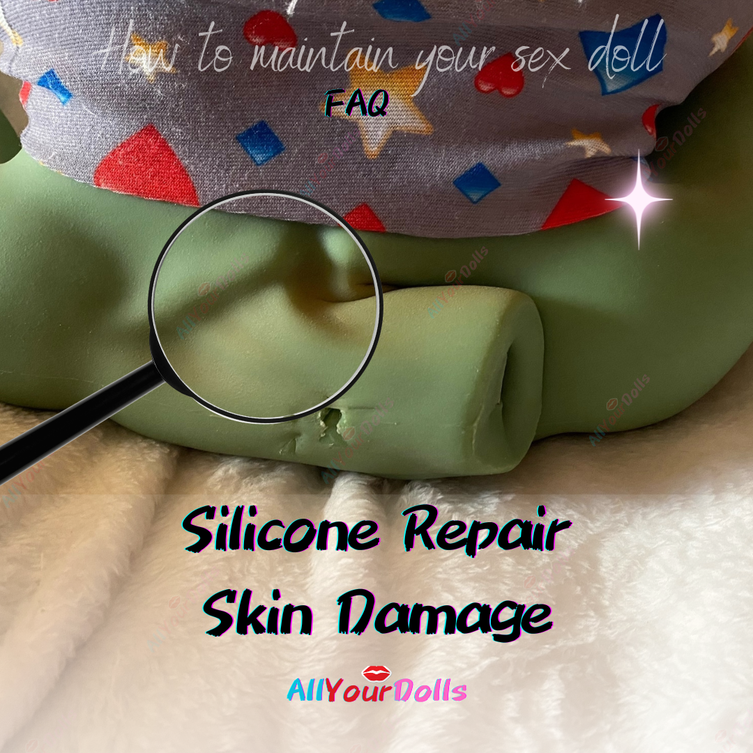 Doll Maintenance Skin Damage