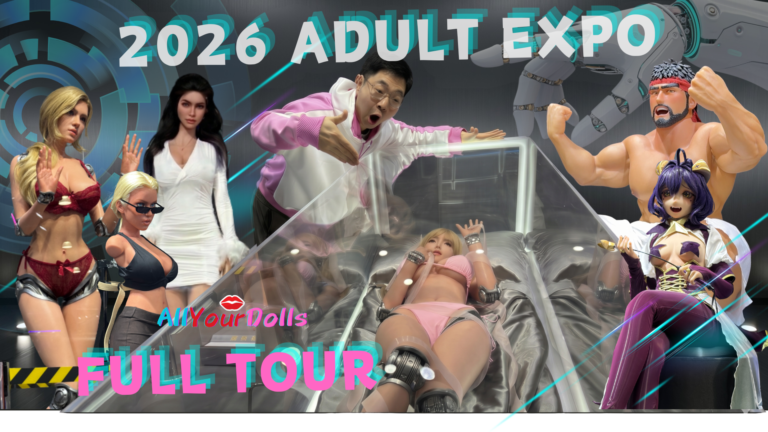 2026 Shanghai Sex Doll EXPO｜FULL TOUR Overview